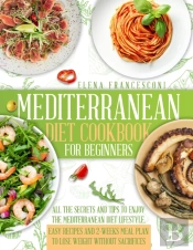 Mediterranean Diet Cookbook For Beginners