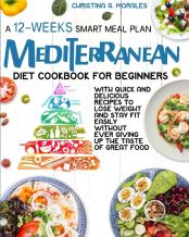 Mediterranean Diet Cookbook For Beginners