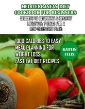 Mediterranean Diet Cookbook For Beginners