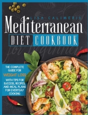 Mediterranean Diet Cookbook For Beginners