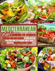 Mediterranean Diet Cookbook For Beginners