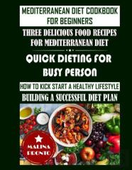 Mediterranean Diet Cookbook For Beginners
