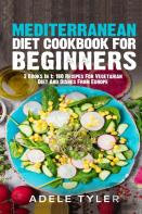 Mediterranean Diet Cookbook For Beginners