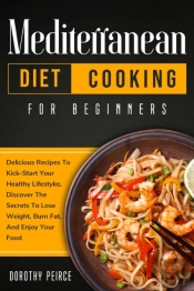 Mediterranean Diet Cooking For Beginners