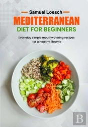 Mediterranean Diet For Beginners