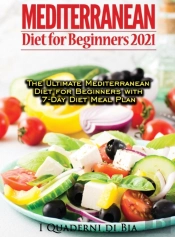 Mediterranean Diet For Beginners: Top He