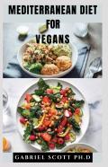Mediterranean Diet For Vegans