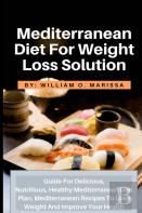 Mediterranean Diet For Weight Loss Solution