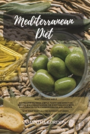 Mediterranean Diet: Keep Yourself Agile