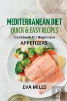 Mediterranean Diet Quick & Easy Recipes