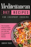 Mediterranean Diet Recipes For Everyday Cooking