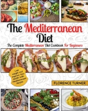 Mediterranean Diet: The Complete Mediter