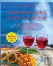 Mediterranean Diet  Weight Loss Method