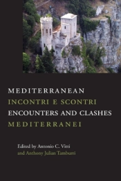 Mediterranean Encounters And Clashes
