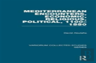 Mediterranean Encounters, Economic, Religious, Political, 1100â€“1550