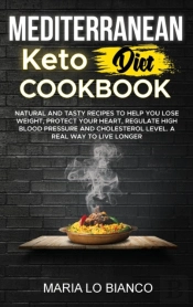 Mediterranean Keto Diet Cookbook