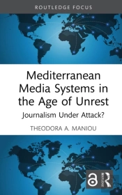 Mediterranean Media Systems In The Age Of Unrest