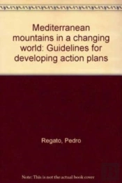 Mediterranean Mountains In A Changing World