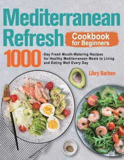 Bertrand.pt - Mediterranean Refresh Cookbook For Beginners