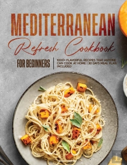 Bertrand.pt - Mediterranean Refresh Cookbook For Beginners