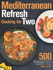 Mediterranean Refresh Cooking For Two: 5