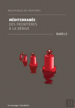 Bertrand.pt - Méditerranée : Des Frontières À La Dérive