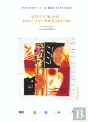 Mediterranee ; Vingt Ans Pour Reussir