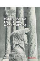 Mediterraneo En Textura: Moda Y Medios