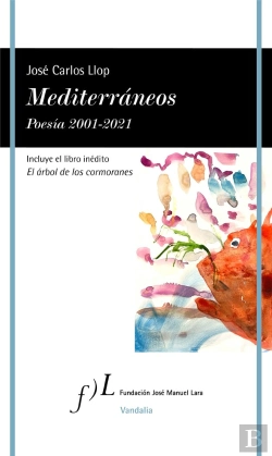 Bertrand.pt - Mediterraneos. Poesia 2001-2021