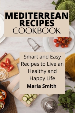 Bertrand.pt - Mediterrean Recipes Cookbook : Smart And