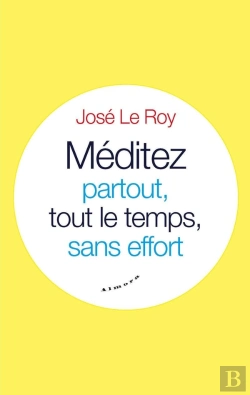 Bertrand.pt - Méditez Partout, Tout Le Temps, Sans Effort