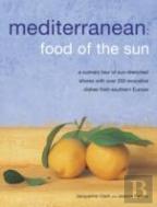 Meditteranean: Food Of The Sun