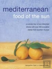 Meditteranean: Food Of The Sun