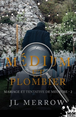 Bertrand.pt - Médium Et Plombier Tome 2 ; Mariage Et Tentative De Meurtre