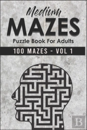 Medium Mazes Puzzle Book For Adults 100 Mazes - Vol 1