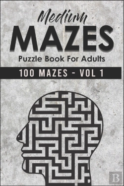 Bertrand.pt - Medium Mazes Puzzle Book For Adults 100 Mazes - Vol 1