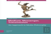 Medium, Messenger, Transmission