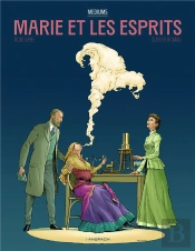 Médiums : Marie Et Les Esprits