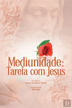 Bertrand.pt - Mediunidade: Tarefa Com Jesus