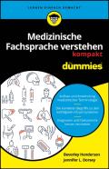 Medizinische Fachsprache Verstehen Kompakt Fur Dummies