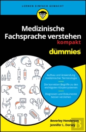 Medizinische Fachsprache Verstehen Kompakt Fur Dummies