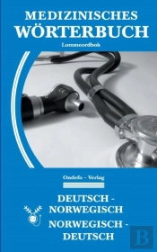 Medizinisches Woerterbuch Norwegisch-Deutsch, Deutsch-Norwegisch