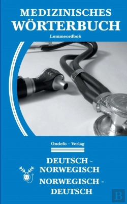Bertrand.pt - Medizinisches Woerterbuch Norwegisch-Deutsch, Deutsch-Norwegisch
