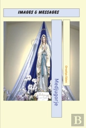 Medjugorje Images &Amp; Messages