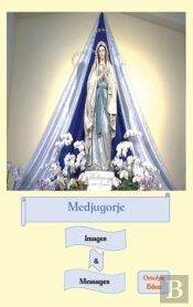 Medjugorje Images   Messages