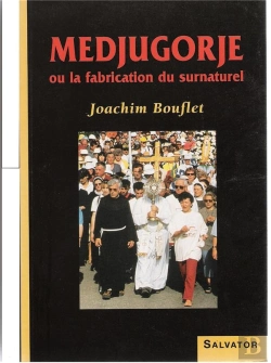 Bertrand.pt - Medjugorje Ou La Fabrication Du Surnaturel