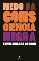 Medo da Consciência Negra