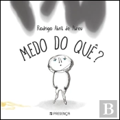 Medo do Quê?