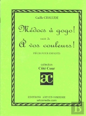 Medocs A Gogo ; A Vos Couleurs