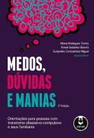 Medos, Dúvidas e Manias